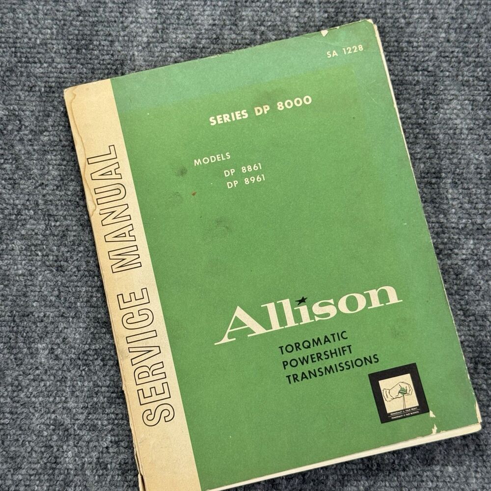 Vintage Allison Torqmatic Powershift Transmissions Series DP 8000 Service Manual
